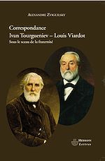 Télécharger le livre :  Correspondance Ivan Tourguéniev - Louis Viardot