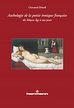 Télécharger le livre :  Anthologie de la poésie érotique française du Moyen Âge à nos jours