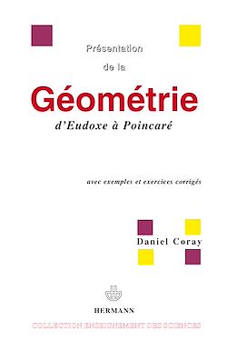 Télécharger le livre :  Présentation de la géométrie d'Eudoxe à Poincaré
