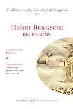 Télécharger le livre :  Cahiers critiques de Philosophie, n°7 - Henri Bergson : réceptions