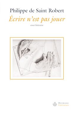 Télécharger le livre :  Écrire n'est pas jouer