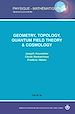Télécharger le livre :  TVC n°76 : Geometry, topology, quantum field theory & cosmology
