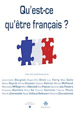 Télécharger le livre :  Qu'est-ce qu'être français ?