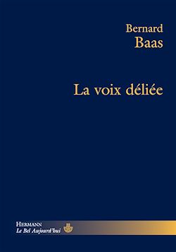 Télécharger le livre :  La voix déliée