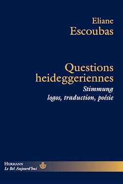 Télécharger le livre :  Questions heideggeriennes