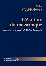 Télécharger le livre :  L'écriture du messianique
