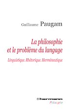 Télécharger le livre :  La philosophie et le problème du langage