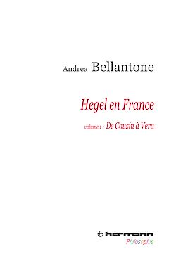 Télécharger le livre :  Hegel en France - Volume 1 - De Cousin à Vera