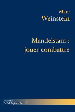 Télécharger le livre :  Mandelstam : jouer-combattre