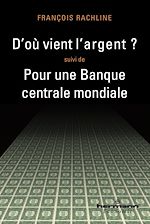 Télécharger le livre :  D'où vient l'argent ?
