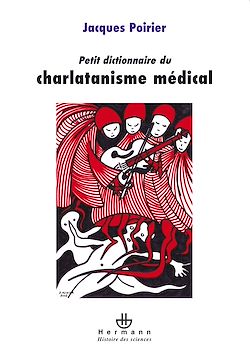 Télécharger le livre :  Petit dictionnaire du charlatanisme médical