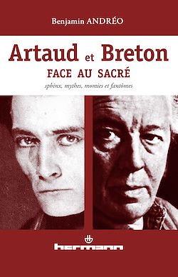 Télécharger le livre :  Artaud et Breton face au sacré - Sphinx, mythes, momies et fantômes