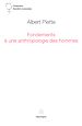 Télécharger le livre :  Fondements à une anthropologie des hommes