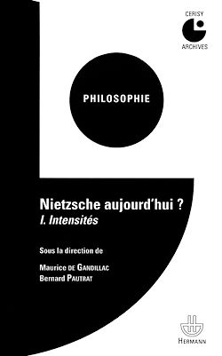 Télécharger le livre :  Nietzsche aujourd'hui ? Volume 1 : Intensités