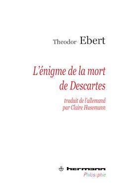 Télécharger le livre :  L'énigme de la mort de Descartes