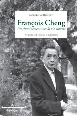 Télécharger le livre :  François Cheng. Nouvelle édition revue et corrigée