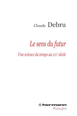 Télécharger le livre :  Le Sens du futur