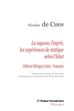 Télécharger le livre :  La sagesse, l'esprit, les expériences de statique selon l'Idiot