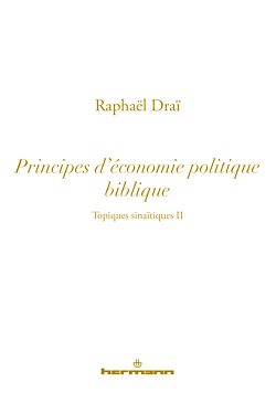 Télécharger le livre :  Les topiques sinaïtiques - vol.2 L'économie politique biblique