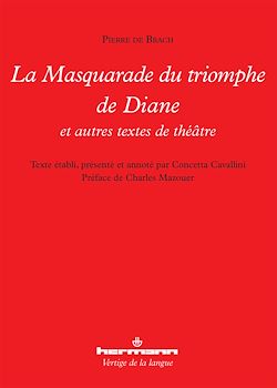 Télécharger le livre :  La Masquarade du triomphe de Diane et autres pièces de théâtre