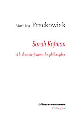 Télécharger le livre :  Sarah Kofman et le devenir-femme des philosophes