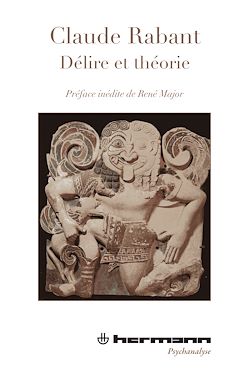 Télécharger le livre :  Délire et théorie