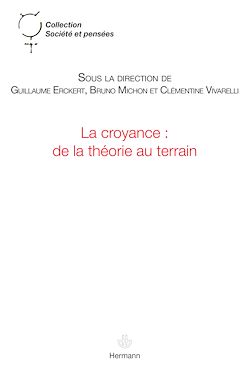 Télécharger le livre :  La croyance : de la théorie au terrain