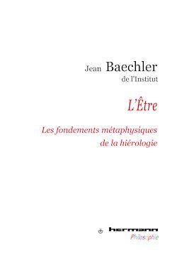 Télécharger le livre :  L'Être - Les fondements métaphysiques de la hiérologie