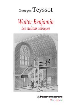 Télécharger le livre :  Walter Benjamin - Les maisons oniriques