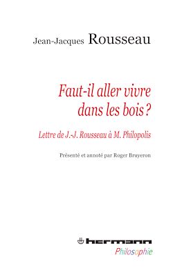 Télécharger le livre :  Faut-il aller vivre dans les bois ?