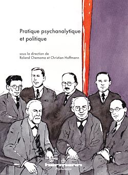 Télécharger le livre :  Pratique psychanalytique et politique