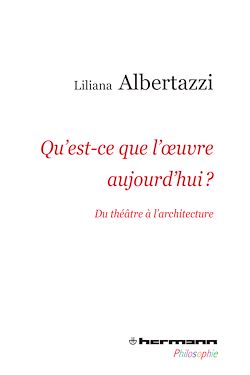 Télécharger le livre :  Qu'est-ce que l'œuvre aujourd'hui ?