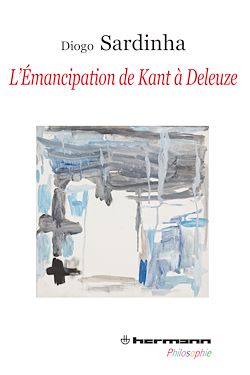 Télécharger le livre :  L'émancipation de Kant à Deleuze