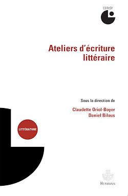 Télécharger le livre :  Ateliers d'écriture littéraire
