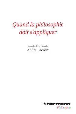 Télécharger le livre :  Quand la philosophie doit s'appliquer