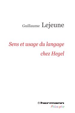 Télécharger le livre :  Sens et usage du langage chez Hegel