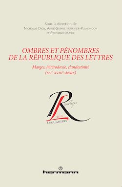 Télécharger le livre :  Ombres et pénombres de la République des Lettres