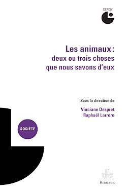 Télécharger le livre :  Les animaux : deux ou trois choses que nous savons d'eux