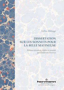 Télécharger le livre :  Gilles Ménage. Dissertation sur les sonnets pour la belle matineuse