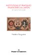 Télécharger le livre :  Institutions et pratiques financières au Japon