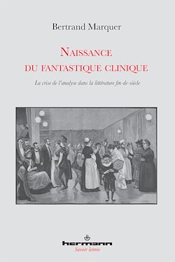 Télécharger le livre :  Naissance du fantastique clinique