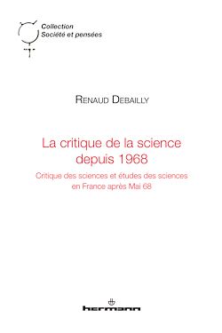 Télécharger le livre :  La critique de la science depuis 1968