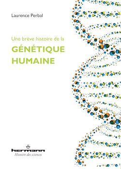 Télécharger le livre :  Une brève histoire de la génétique humaine