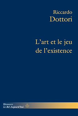 Télécharger le livre :  L'art et le jeu de l'existence