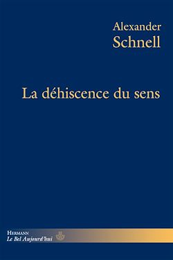 Télécharger le livre :  La déhiscence du sens