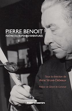 Télécharger le livre :  Pierre Benoit, maître du roman d'aventures