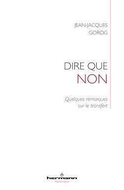 Télécharger le livre :  Dire que non