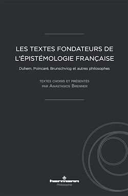 Télécharger le livre :  Les textes fondateurs de l'épistémologie française