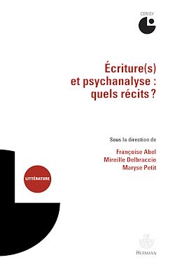 Télécharger le livre :  Écriture(s) et psychanalyse : quels récits ?