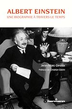 Télécharger le livre :  Albert Einstein : une biographie à travers le temps